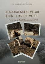 Roman Le soldat qui ne valait qu'un quart de vache